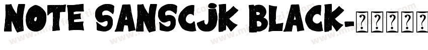 note sanscjk black字体转换